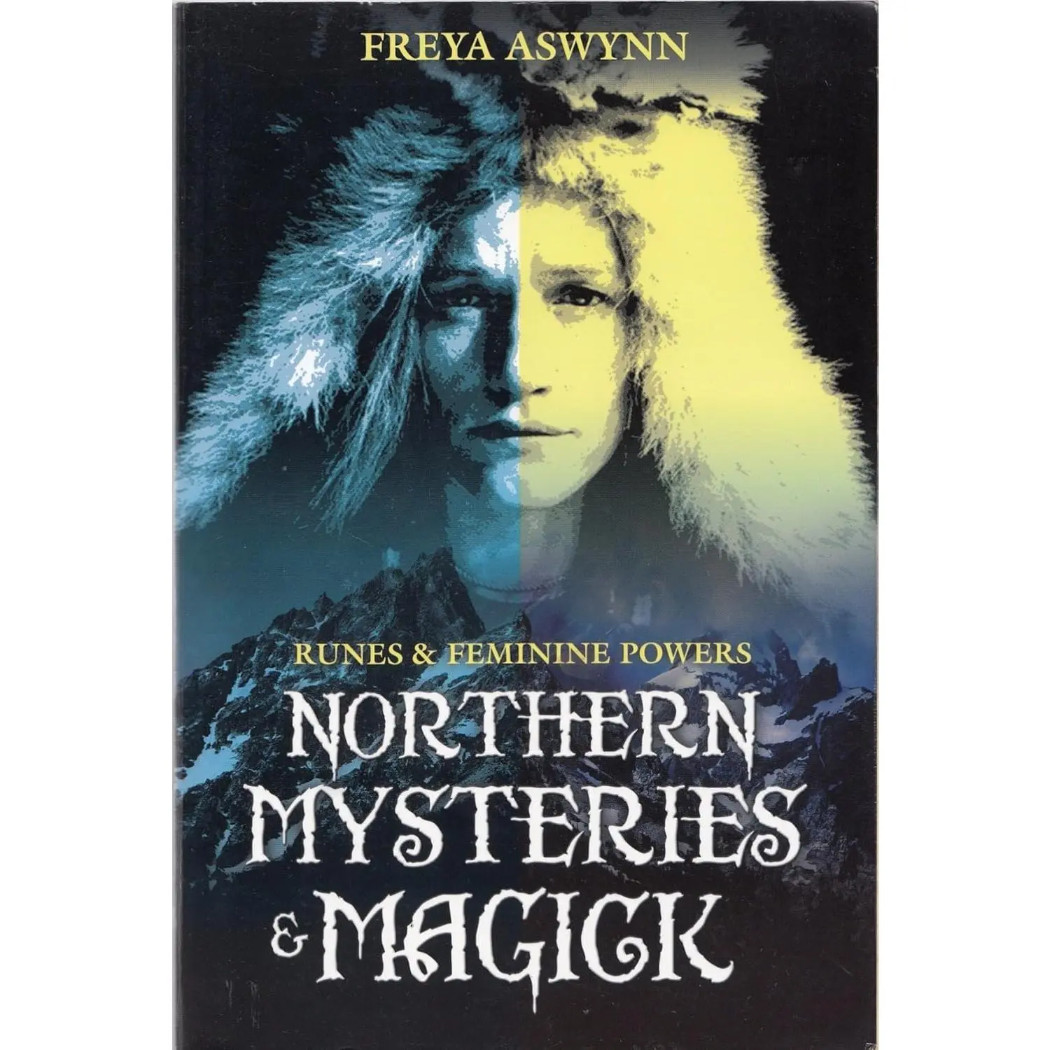 Northern Mysteries and Magick: Runes & Feminine Powers