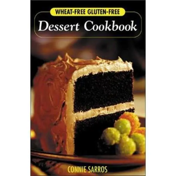 USED Book - Wheat-Free, Gluten-Free Dessert Cookbook by Sarros, Connie (Paperback) - english