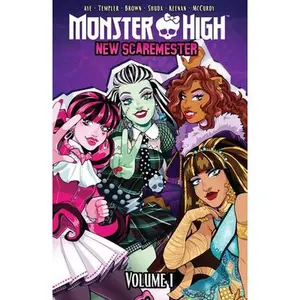 Monster High: New Scaremester, Vol. 1 -- Jacque Aye, Paperback