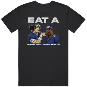 Eat A W Jaxson Dart And Jameis Winston New York Football Fan T Shirt