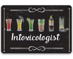 Intoxicologist - Metal Sign