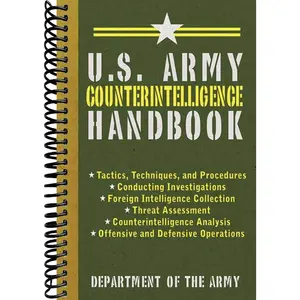 U.S. Army Counterintelligence Handbook (US Army Survival)