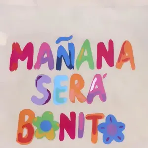 Mañana Sera Bonito Tote Bag