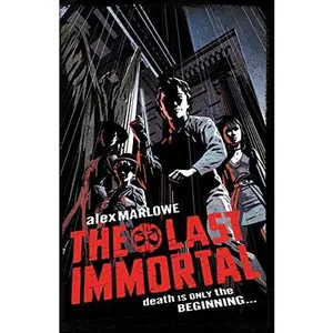 USED-The Last Immortal by Alex Marlowe (Hardcover)