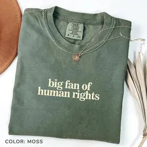 Women's Casual Day Short-Sleeve Breathable Comfy Cotton Tee - Comfort Colors Unisex Minimalist Design, Human Rights Advocacy Messages ("Big Fan Of Rights", "No One Is Illegal", "Make America Kind Again"), Empathy-Focused, Trending