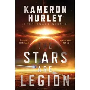 USED-The Stars Are Legion by Hurley, Kameron (Hardcover)
