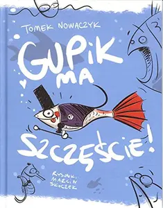 USED-Gupik ma szczescie (Polish Edition) by Tomek Nowaczyk (Hardcover)
