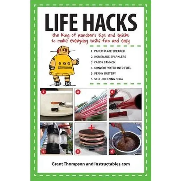 USED Book - Life Hacks: The King of Randoma's Tips and Tricks to Make Everyday Tasks Fun and Easy by Thompson, Grant (Paperback) - english