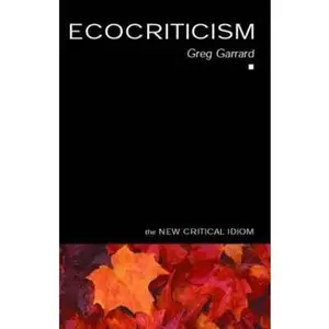 USED-Ecocriticism (The New Critical Idiom) by Greg Garrard (Paperback)