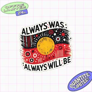 Always Was Always Will Be Sticker | Indigenous Pride Vinyl Decal | Waterproof Bumper Sticker | Laptop & Notebook Accessory 6