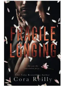 Fragile Longing : A Novel by Cora Reilly (A Standalone Age Gap Arranged Marriage Romance ) - Paperback