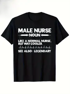 Definition of a Male Nurse T-Shirt for Men Featuring Male Nursing And Murse Same Style for Men and Women 2026 Summer Short-sleeved Printed T-shirt 180G