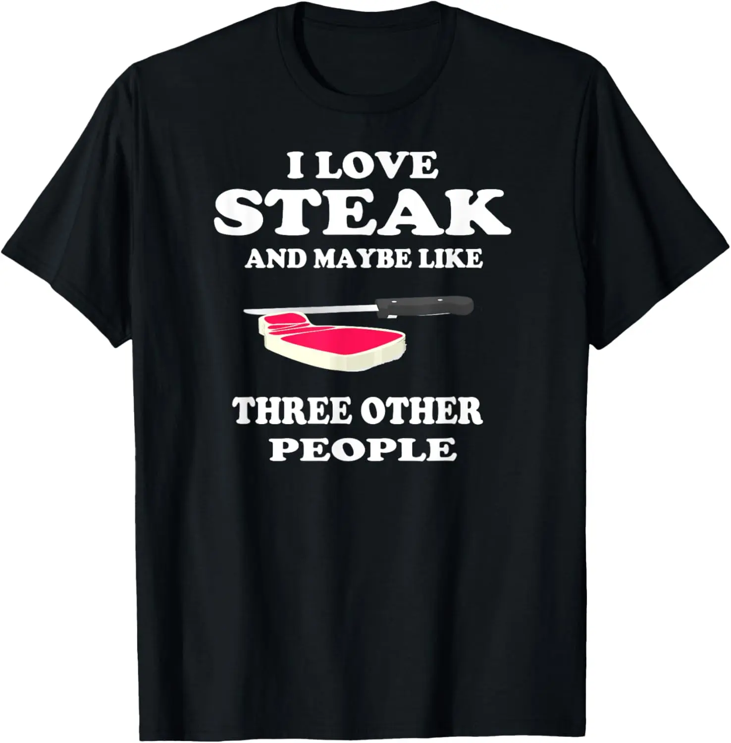 Steak Meat Filet Steak T Shirt Sirloin Steak Lover Gift IdeaMen and women, Black T-shirt