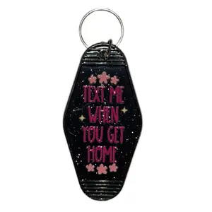 FUNNY MOTEL KEYCHAINS Text Me When You Get Home Keychain with Stars and Glitter Design