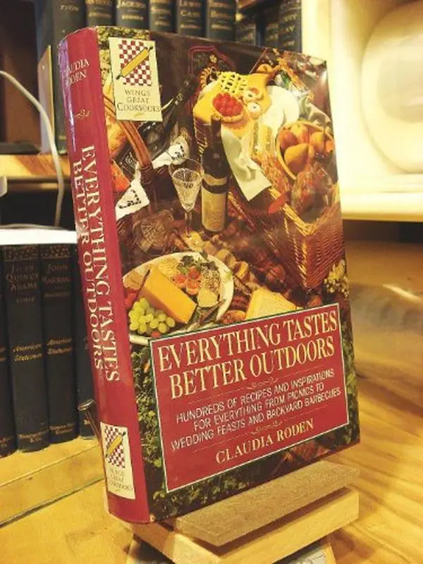 USED-Everything Tastes Better Outdoors (Wings Great Cookbooks) by Claudia Roden (Hardcover)
