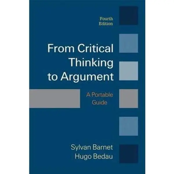 USED-From Critical Thinking to Argument by Sylvan Barnet (Paperback)