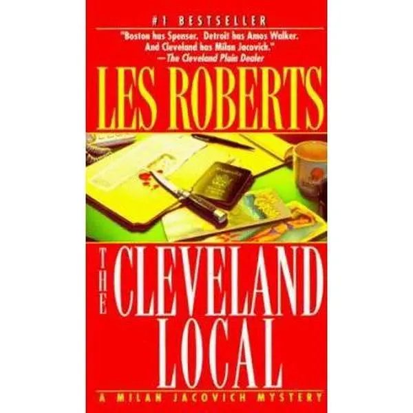 USED-The Cleveland Local: A Milan Jacovich Mystery by Les Roberts (Unknown)
