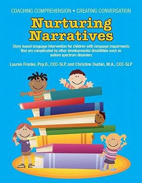 USED Book - Coaching Comprehension, Creating Conversation: Nurturing Narratives Story-based language intervention for children with language impairments that are by Franke, Lauren Psy D. (Paperback) - english