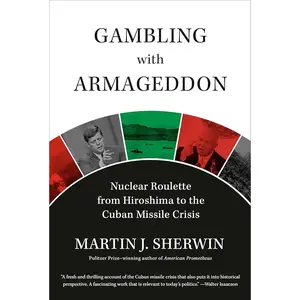 Navigating Nuclear Roulette: Historical Insight Book Covering Hiroshima to the Cuban Missile Crisis, Economics & Management, Finance & Investment Category