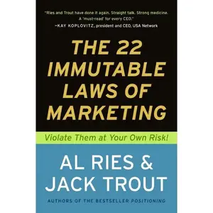 The 22 Immutable Laws of Marketing: Exposed and Explained by the World's Two by Al Ries||Jack Trout [Paperback Book]