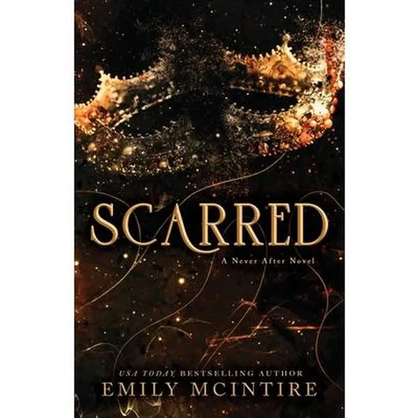 Scarred -- Emily McIntire - Paperback