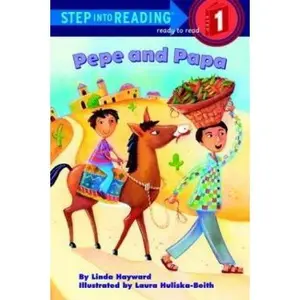 USED-Pepe and Papa (Step-Into-Reading, Step 1) by Linda Hayward (Paperback)