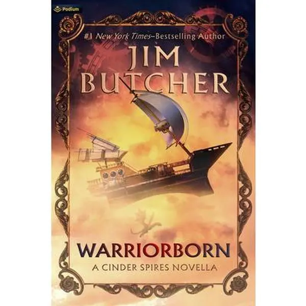 Warriorborn: A Cinder Spires Novella -- Jim Butcher, Paperback