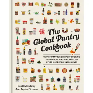 The Global Pantry Cookbook by Scott Mowbray, Ann Taylor Pittman [Hardcover Book]