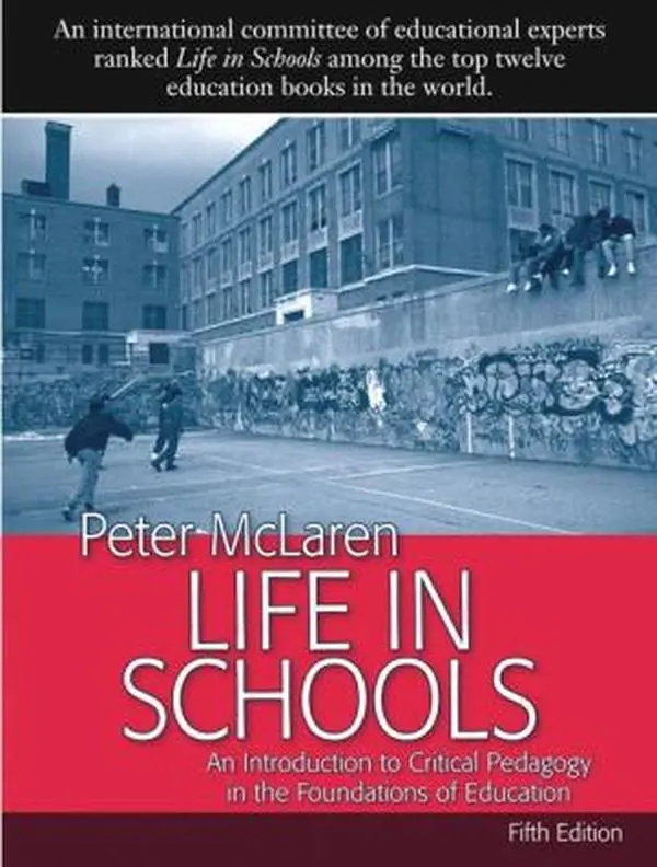 USED Book - Life in Schools: An Introduction to Critical Pedagogy in the Foundations of Education by Peter McLaren (Paperback) - english