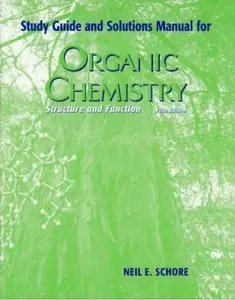 USED-Study Guide and Solutions Manual for Organic Chemistry Structure and Function by Neil E. Schore (Paperback)