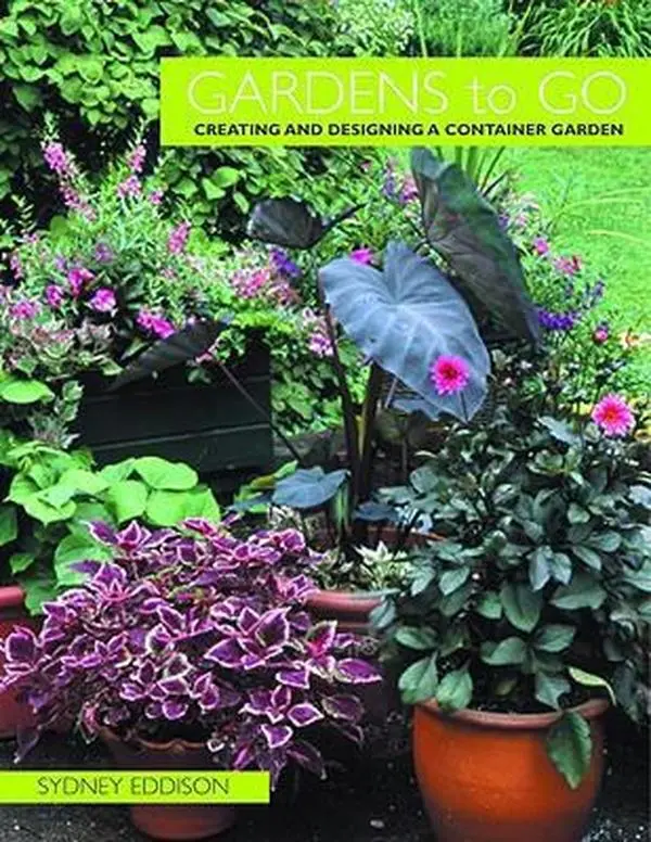 USED-Gardens to Go: Creating and Designing a Container Garden by Sydney Eddison (Hardcover)