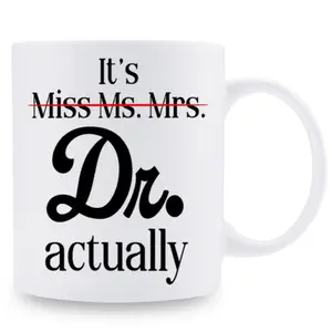 1pc, Funny Actually Coffee Mug, Dr Gifts, It's Miss Ms Mrs Dr Doctor Mug, Ph.D. Graduation Mug, Phd Mug, Doctorate Degree Mug for Medical Students, Coworker, Friend, Men, Women, Birthday, Christmas