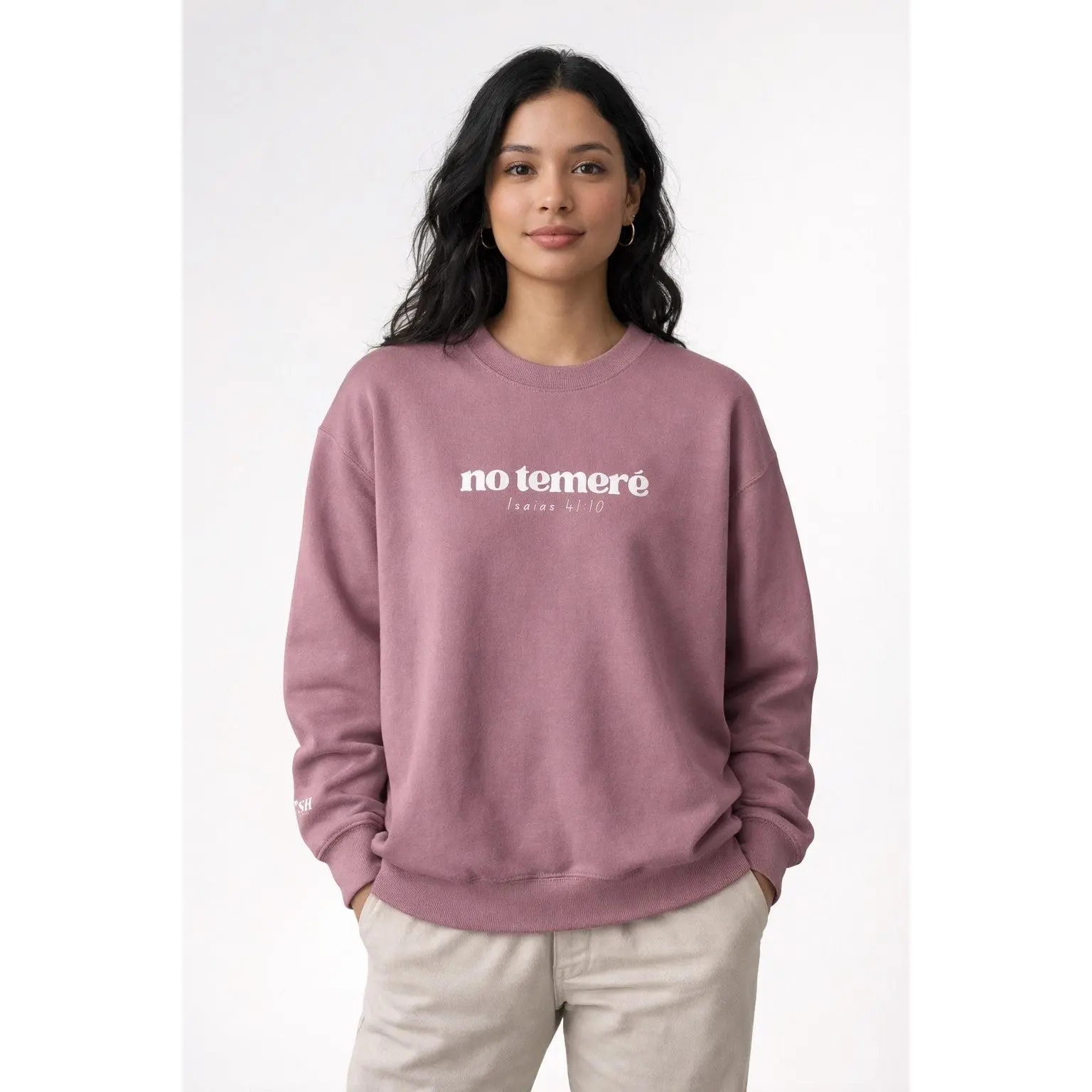 Crewneck Sweater | 'No Temere' (I will not Fear), Isaiah 41:10 - Mauve