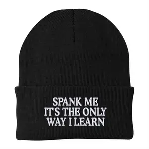 Spank Me It's The Only Way I Learn Beanie casual warm