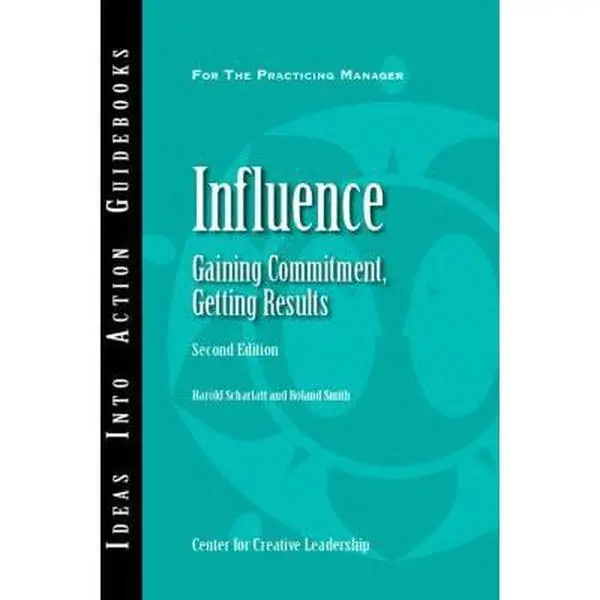 USED-Influence: Gaining Commitment, Getting Results 2ED by Scharlatt, Harold (Paperback)