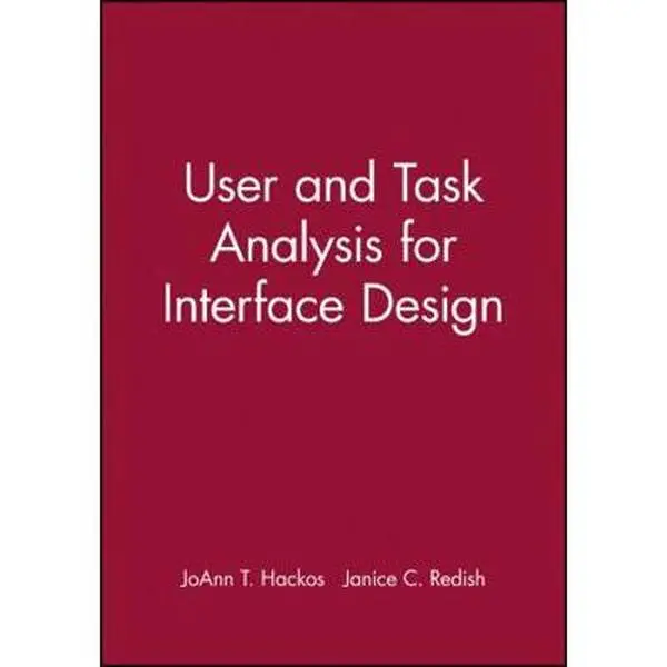 USED Book - User and Task Analysis for Interface Design by Hackos, Joann T. (Paperback) - english
