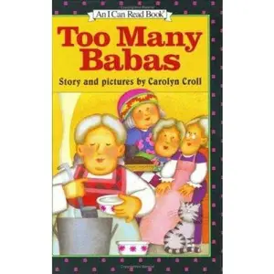 USED-Too Many Babas (An I Can Read Book) by Carolyn Croll (Hardcover)