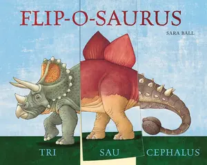 USED-Flip-O-Saurus: Make Your Own Wacky Dinosaur! by Drehsen, Britta (Board book)