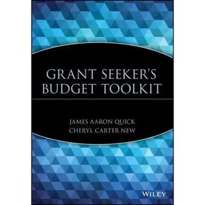 USED-Grant Seeker's Budget Toolkit by Quick, James Aaron (Paperback)