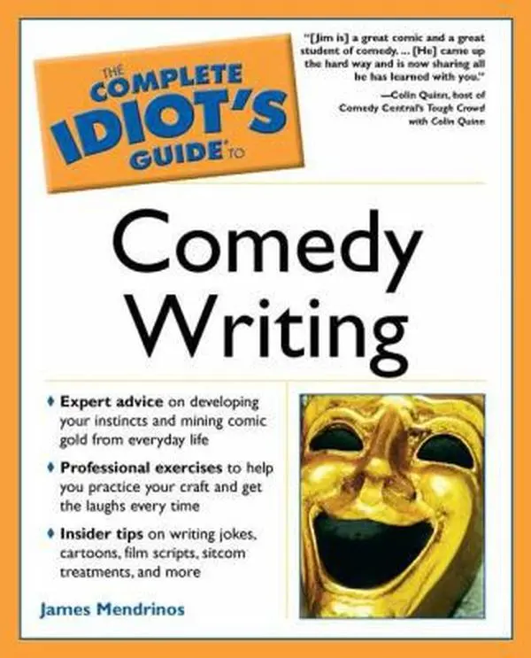 USED Book - The Complete Idiot's Guide to Comedy Writing by James Mendrinos (Paperback) - english