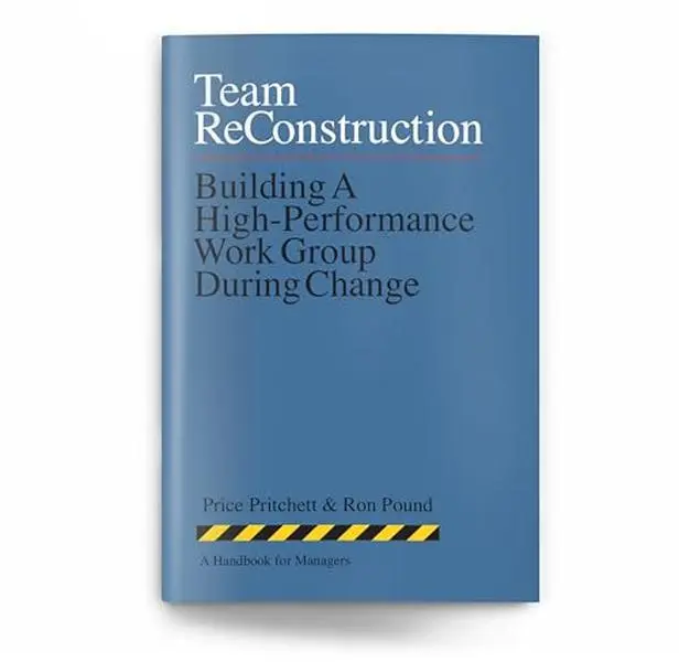 USED Book - Team Reconstruction: Building a High Performance Work Group During Change by Price Pritchett (Paperback) - english