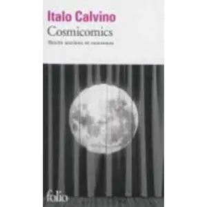 USED-Cosmicomics: Récits anciens et nouveaux by Italo Calvino (Unknown)