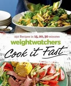 USED-Weight Watchers Cook it Fast: 250 Recipes in 15, 20, 30 Minutes by Weight Watchers (Paperback)