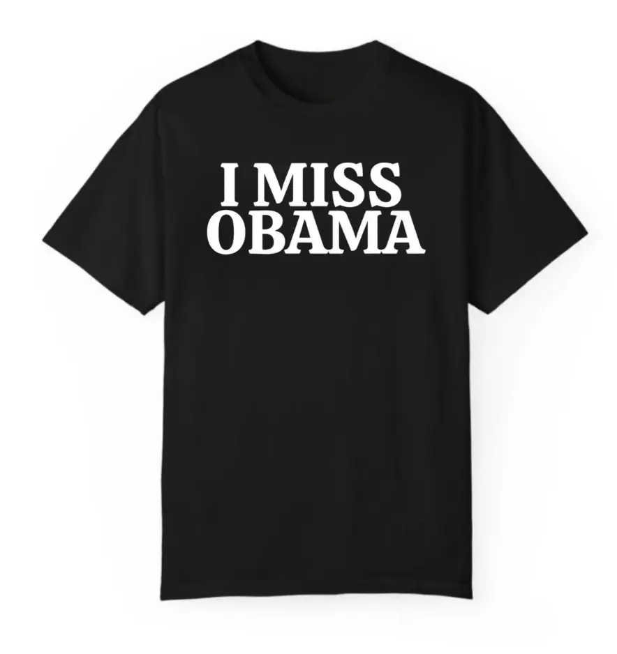 I Miss Obama Shirt, Barack Obama Shirt, Joe Biden Shirt, Biden Harris Tee, Premium Gift Him Her, Unisex Adult Mens Womens Tee