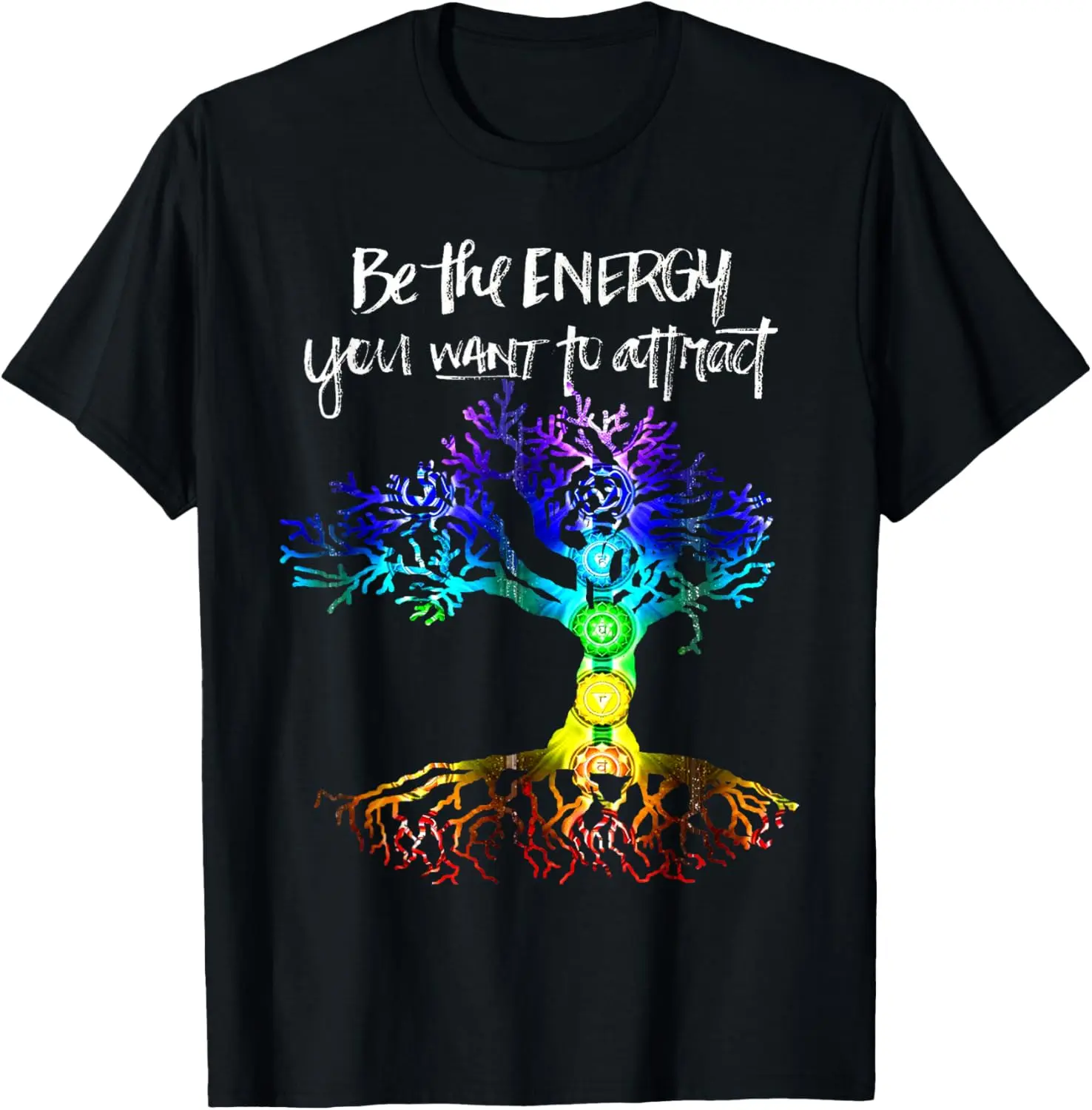 100%cotton Chakra Tree of Life Be the energy you want to attract T-Shirt