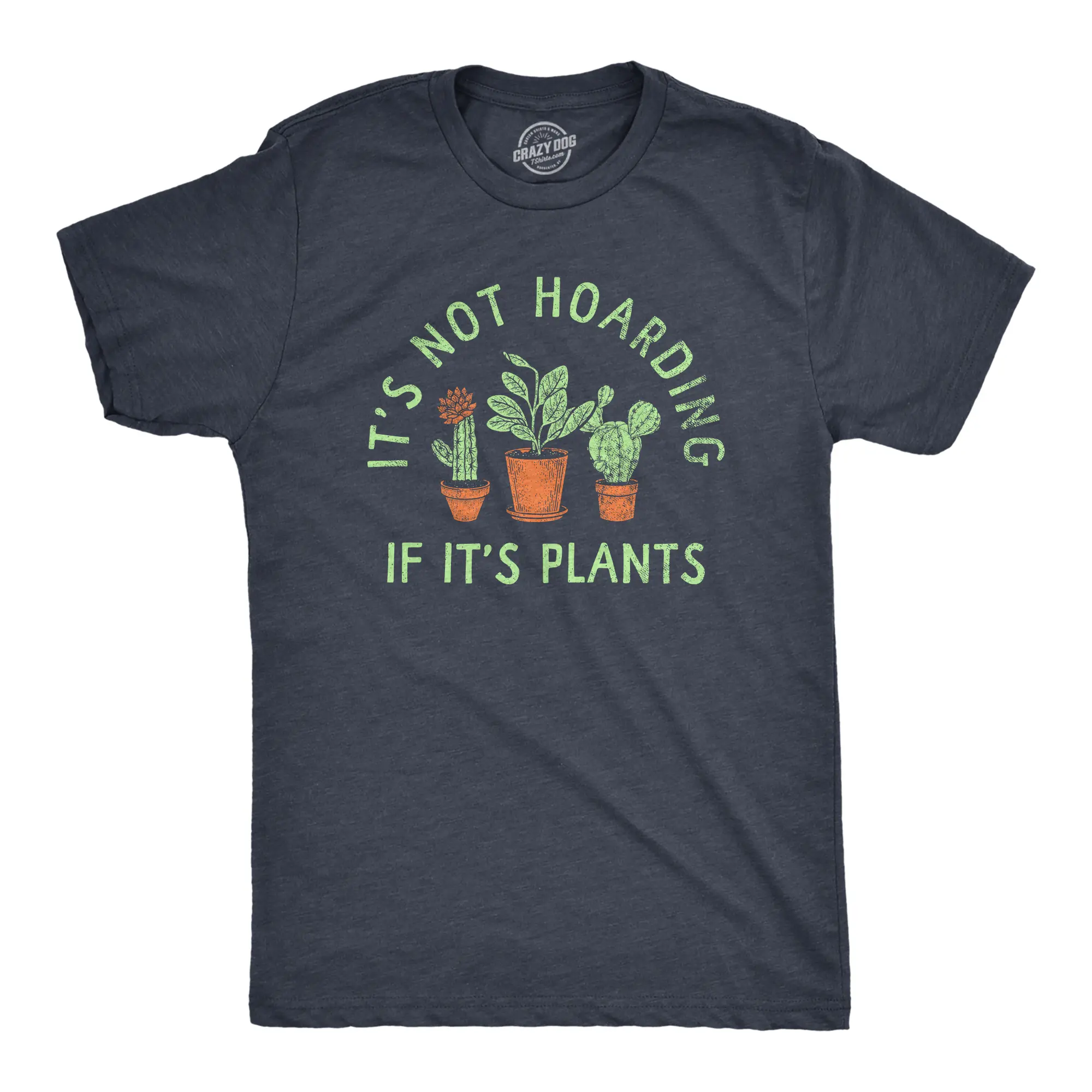 Mens Its Not Hoarding If Its Plants T Shirt Funny Nature Plant Botany Lovers Tee for Guys Mens Funny T Shirts Cool Vintage Fashion T-Shirt Gift Classic Menswear Funny Sarcastic Short Sleeve Novelty Tees for Navy -