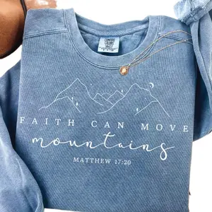 Faith Can Move Mountains Sweatshirt Comfort Colors Christian Gift Faith Shirt Jesus Hoodie Bible Verse Crewneck Minimal Christian Tee