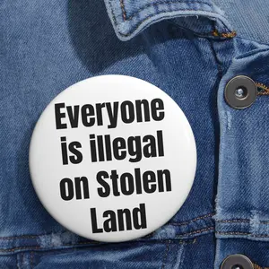 Everyone is illegal on Stolen Land Custom Pin Buttons button badge alloy brooch fashion brooch Collar Clips & Brooches Best Sellers
