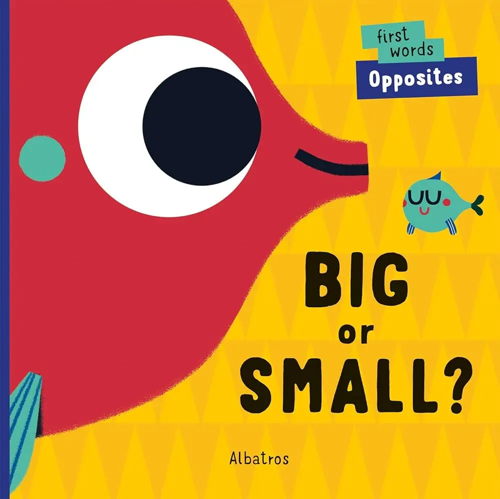 "Big or Small? Board Book - First Words Series 1, Thoughtful Illustrations, Early Learning Key Concepts, Kids Learning Materials for Young Readers"