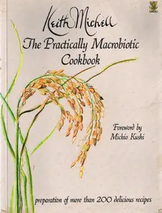 USED-Practically Macrobiotic by Keith Michell (Paperback)